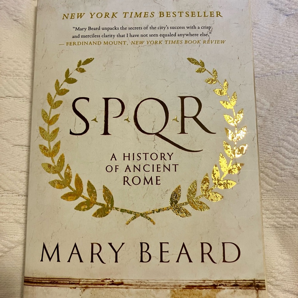 SPQR: A History of Ancient Rome by Mary Beard